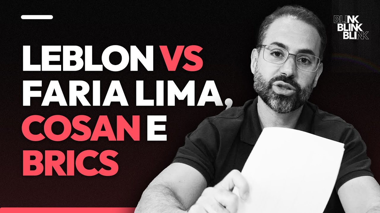 Leblon vs. Faria Lima, Cosan e BRICS