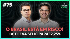 O Brasil está em risco? BC eleva selic para 12,25% 