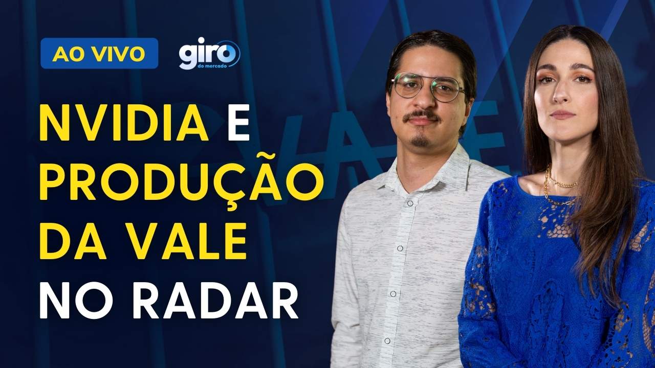 Nvidia e relatório de produção da Vale (VALE3) no radar do Ibovespa (IBOV) hoje